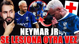 🚑¡OTRA LESIÓN de NEYMAR JR La PESADILLA que NO se TERMINA [upl. by Floridia]