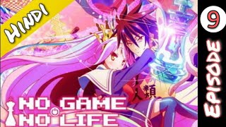 No Game No Life Episode 9 in Hindi  Explained by Animex TV [upl. by Steinke584]