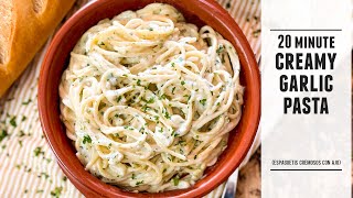 Creamy Garlic Pasta  The SIMPLEST amp Most INCREDIBLE 20 Minute Recipe [upl. by Norahs592]