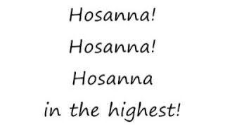 Hosanna in the highest [upl. by Kloman685]