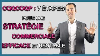 CQQCOQP  Définition de votre Stratégie Commerciale en 7 étapes [upl. by Klina]