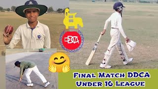 Final Match DDCA Under 16 League 2024 🏏 cricket ipl match dailyvlog [upl. by Olenka]