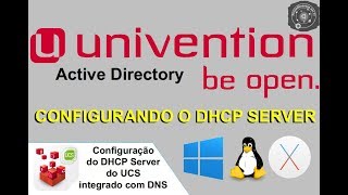 🗄 Configurando o DHCP Server do UCS Univention Server SAMBA4 [upl. by Sirraf]