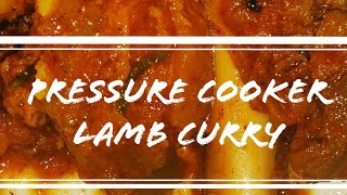 Pressure Cooker Lamb Curry  Lamb Curry [upl. by Eciuqram]