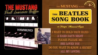 Paul L Griffin The Mustang  Plays The Beatles Song Book 1965 [upl. by Keating]