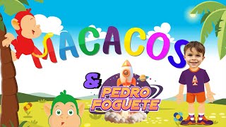 PEDRO FOGUETE E OS MACACOS [upl. by Assirolc]