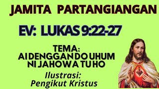 JAMITA PARTANGIANGAN  LUKAS 92227 AI DENGGAN DO UHUM NI JAHOWA TU HO [upl. by Erdrich]