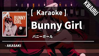 Karaoke Bunny Girl  AKASAKI [upl. by Etteuqal]