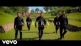 Grupo Soberano De Tierra Mixteca  El Ejemplo Video Oficial 2017 [upl. by Nadya]