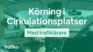 Körning i Cirkulationsplatser rondell med Trafiklärare [upl. by Jeromy]