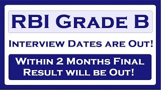 RBI Grade B 2024 Interview Dates are Out Final Result within 2 months [upl. by Atinuaj]