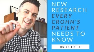 NEW RESEARCH that everyone with CROHNS or COLITIS needs to know  quick tip 6 [upl. by Auqenet672]