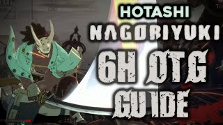 Guilty Gear Strive Nagoriyuki OTG 6H Guide [upl. by Halilad405]