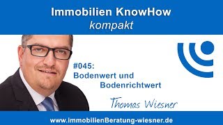 Podcast 045 Bodenwert und Bodenrichtwert [upl. by Fabrianne803]