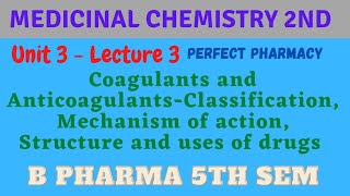 Coagulant and Anticoagulant drugs medicinal chemistry  B pharmacy 5th semester  Blood Coagulation [upl. by Thora837]