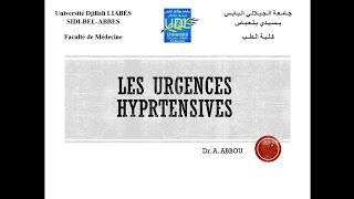 LES URGENCES HYPRTENSIVES [upl. by Acinonrev935]