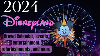 2024 Disneyland Crowd Calendar events entertainment amp refurbishment dates to help plan your trip [upl. by Claud]