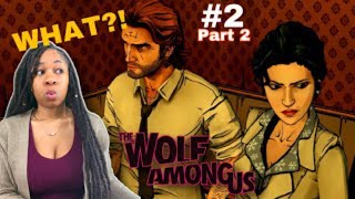 WHAT IS GOING ON  letsplay The Wolf Among Us  ep2 pt2 [upl. by Bluefield697]