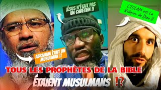 POURQUOI SELON LISLAM TOUT PROPHÈTE DE LA BIBLE ÉTAIT MUSULMAN [upl. by Compton]