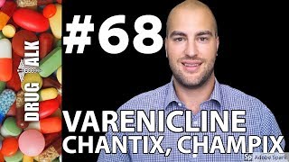 VARENICLINE CHANTIXCHAMPIX  PHARMACIST REVIEW  68 [upl. by Odnumde]