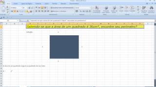 Curso de Matemática Área de um Quadrado Perímetro com Excel Figura Plana Enem Concurso [upl. by Alyehc]