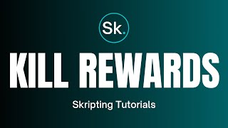 Kill Rewards  Skripting Tutorials [upl. by Warthman]