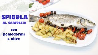 SPIGOLA AL CARTOCCIO con pomodorini e olive 🐟 ricetta facile  sea bass in foil [upl. by Eseerahs]