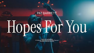 Pat Barrett – Hopes For You Live In Studio [upl. by Hilaire]