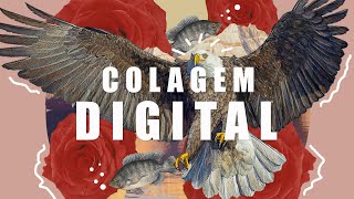 Como fazer uma Colagem Digital  ArtTutorial 2 [upl. by Russon]