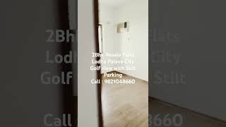 Lodha palava City Dombivli 2 BHK resale flats Call 9821048660 [upl. by Anauqed]