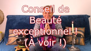 Conseil de beauté exceptionnel  À voir absolument [upl. by Eidde]