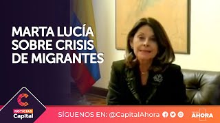 Marta Lucia Ramírez se refirió a crisis humanitaria de migrantes en la frontera de México y EEUU [upl. by Anairotciv]