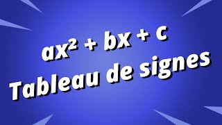 Tableau de signe dun polynôme du second degré  exercice corrigé  Partie 2 [upl. by Robins617]