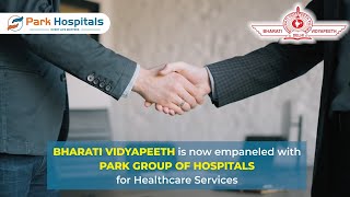 Partnering for Better Health Bharati Vidyapeeth Joins Forces with Park Group of Hospitals [upl. by Anaeerb251]