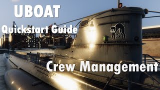 UBOAT  Quick Start Guide Ep3  Crew Management [upl. by Chrystel721]