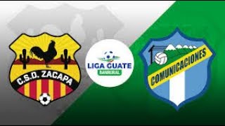 ZACAPA VS COMUNICACIONES Jornada 3 Inter Grupos EN VIVO LIGA NACIONAL GUATEBANRURAL [upl. by Brigitta725]