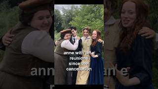 ANNE WITH AN E REUNIONS SINCE THE CANCELLATION PART 1 [upl. by Woehick]