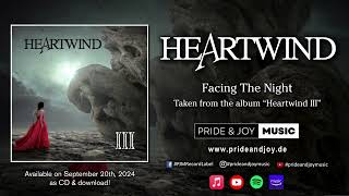 Heartwind feat Robert van der Zwan  Facing the Night Official Audio Video [upl. by Jacqui723]