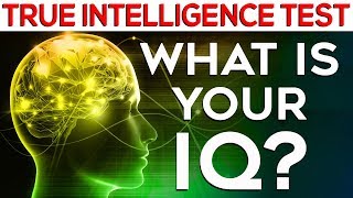 What is your IQ Test your TRUE intelligence [upl. by Nehgam771]