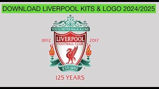 Liverpool DLS 512X512 Kits amp Logos For 20242025 [upl. by Aennaej]