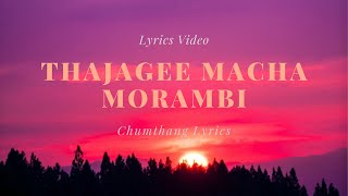 THAJAGEE MACHA MORAMBI Lyrics Video Pinky Saikhom  Manipuri Music Video Lyrics [upl. by Haeli]