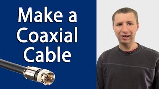 How to Make a Coaxial Cable with Compression Connector for RG6 and RG59 [upl. by Annauqahs]