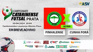 PINHALENSE X ADCP CUNHA PORÃ  Campeonato Catarinense de Futsal Série Prata [upl. by Ntsud]