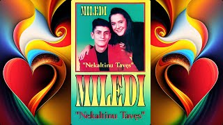 Miledi ✧ Antras albumas ✧ Nekaltinu tavęs ✧ 1995 metai [upl. by Verity]