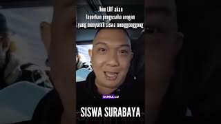 Jhon lbf akan lapor siswa surabaya menggonggong [upl. by Annoynek]