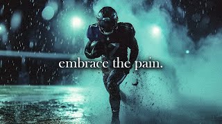 EMBRACE THE PAIN  Best Motivational Speech Video Featuring Coach Pain [upl. by Yerrok]