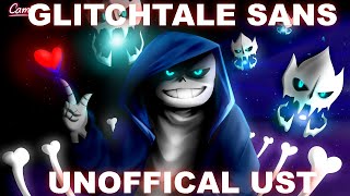 Glitchtale Sans Unofficial UST [upl. by Grissel]