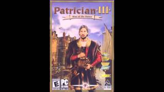 Patrician III Soundtrack 01  Menu HQ OST [upl. by Andrey]