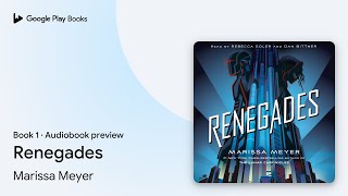 Renegades Book 1 by Marissa Meyer · Audiobook preview [upl. by Vijar]