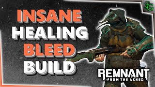 Remnant From the Ashes  Insane Healing Bleed Build Apocalypse Approved [upl. by Watt54]